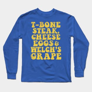 Vintage Guest Check T-Bone Steak, Cheese Eggs, Welch's Grape Long Sleeve T-Shirt